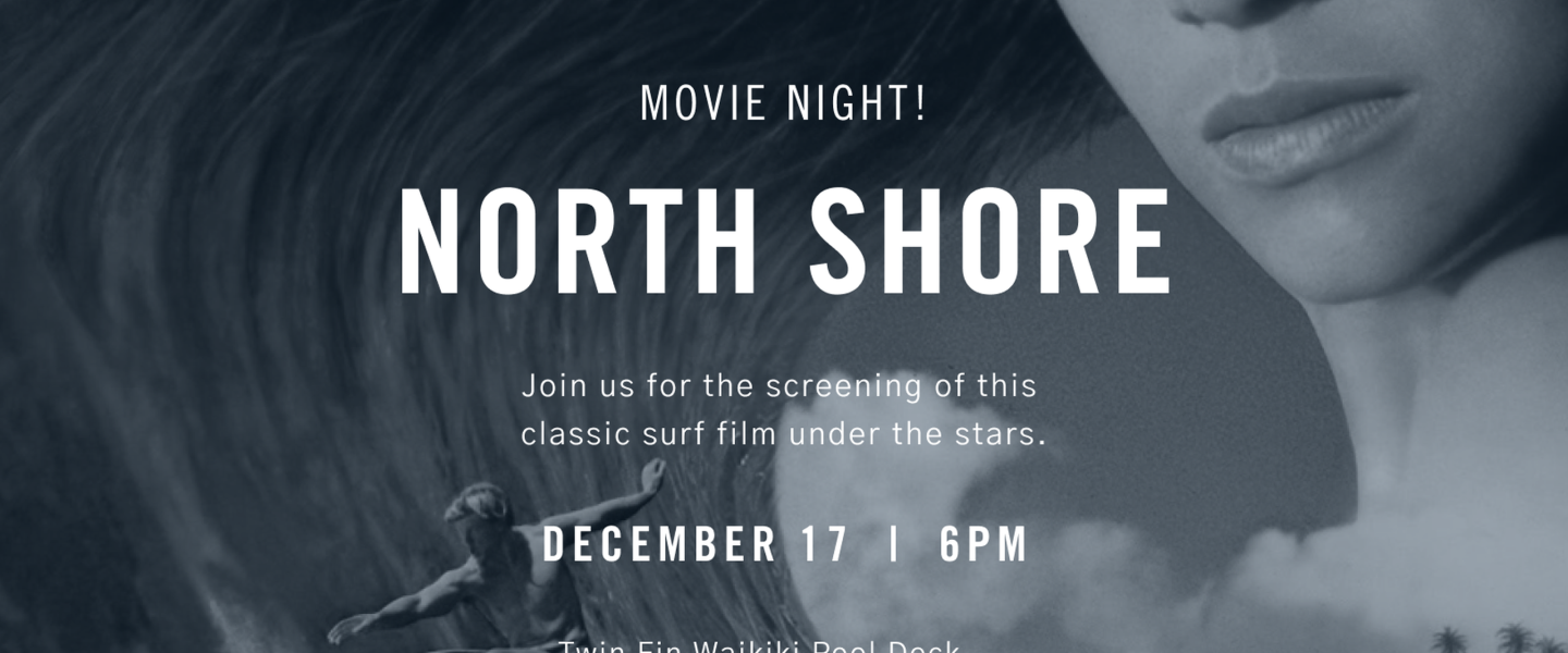 Movie poster of North Shore Movie screening at the pool deck